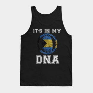 Bahamas  It's In My DNA - Gift for Bahamian From Bahamas Tank Top